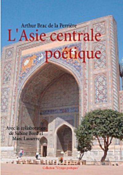 L’Asie centrale poétique