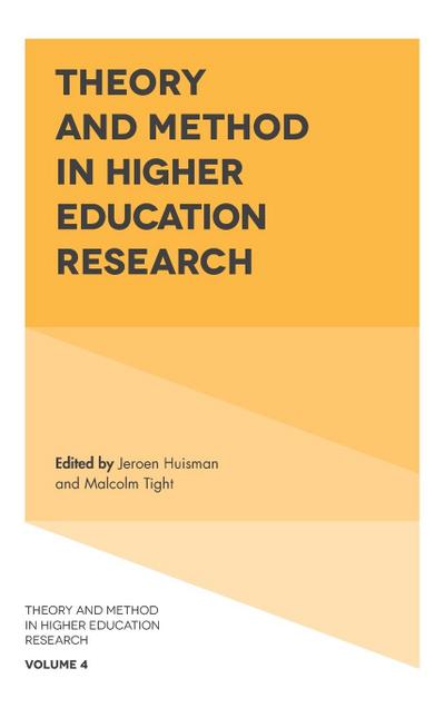 Theory and Method in Higher Education Research