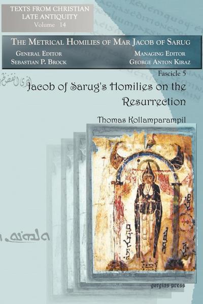 Jacob of Sarug’s Homilies on the Resurrection