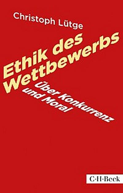 Ethik des Wettbewerbs