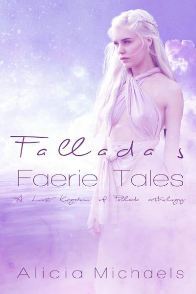 Fallada’s Faerie Tales (A Lost Kingdom of Fallada Anthology)
