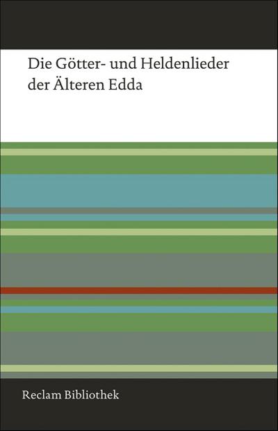Die Götter- und Heldenlieder der Älteren Edda