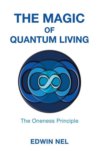 The Magic of Quantum Living