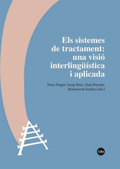 Els sistemes de tractament : una visió interlingüística i aplicada