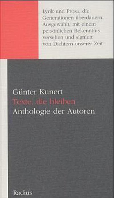 Texte, die bleiben: Anthologie der Autoren - Günter Kunert