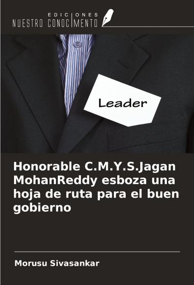 Honorable C.M.Y.S.Jagan MohanReddy esboza una hoja de ruta para el buen gobierno