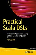 Practical Scala DSLs