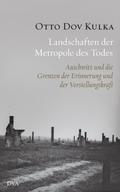 Landschaften der Metropole des Todes