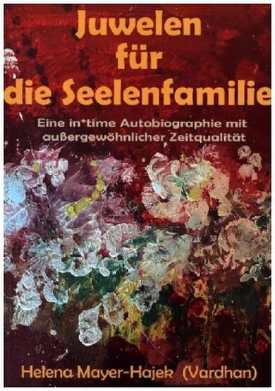 Juwelen für die Seelenfamilie