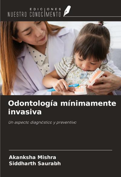 Odontología mínimamente invasiva
