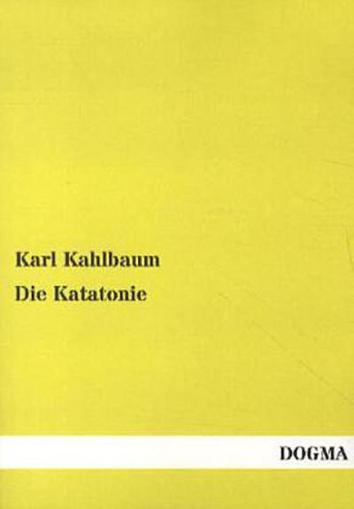 Die Katatonie