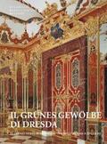 Il Grünes Gewölbe di Dresda