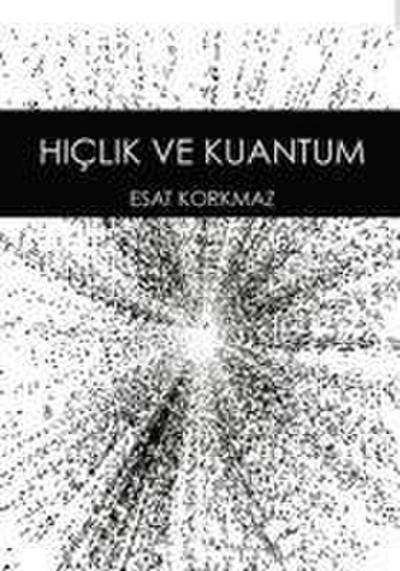Hiclik ve Kuantum