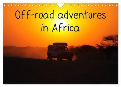 Off-road adventures in Africa (Wall Calendar 2026 DIN A4 landscape), CALVENDO 12 Month Wall Calendar