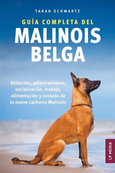 Guía Completa Del Malinois Belga