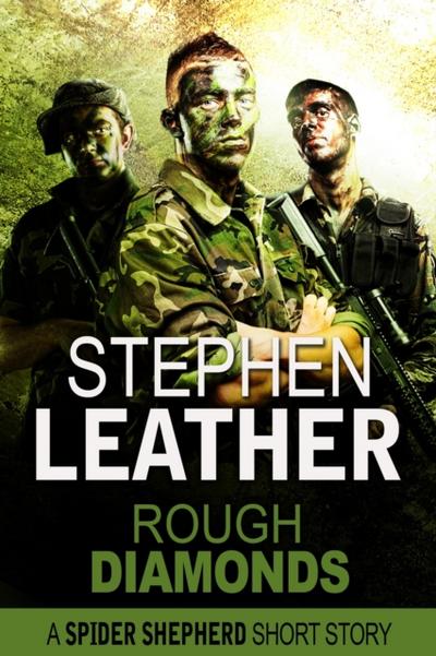 Rough Diamonds (A Spider Shepherd Short Story)