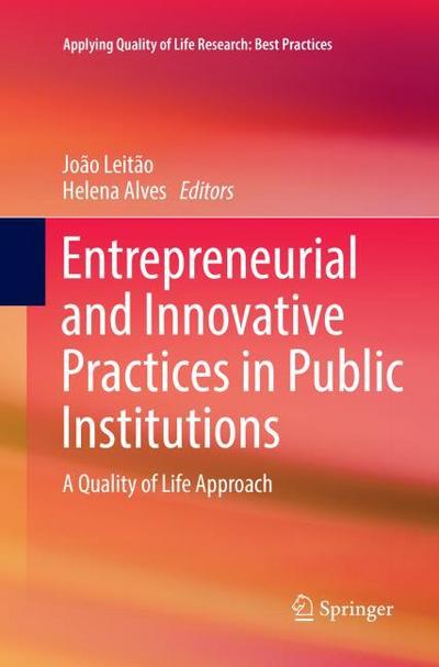 Entrepreneurial and Innovative Practices in Public Institutions