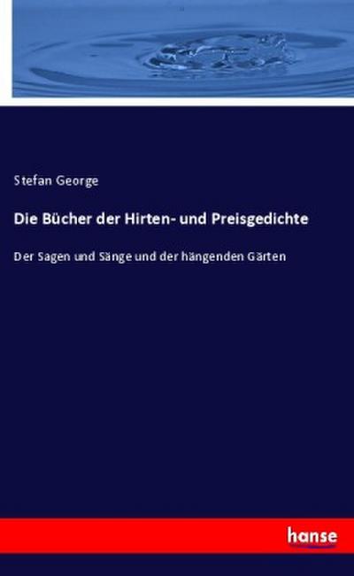 Die Bücher der Hirten- und Preisgedichte