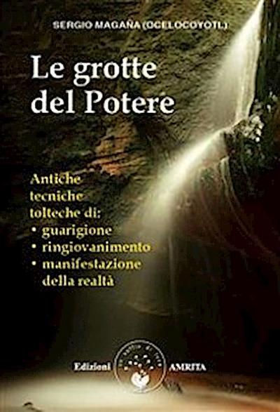 Le grotte del Potere