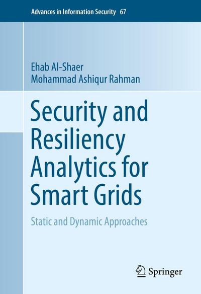 Security and Resiliency Analytics for Smart Grids