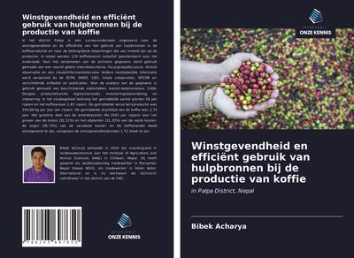 Winstgevendheid en efficiënt gebruik van hulpbronnen bij de productie van koffie