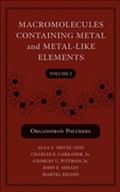 Macromolecules Containing Metal and Metal-Like Elements, Volume 2