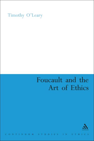 Foucault and the Art of Ethics