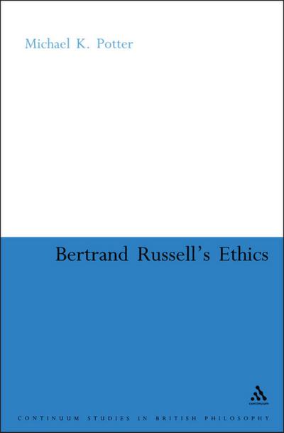 Bertrand Russell’s Ethics