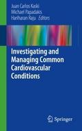 Investigating and Managing Common Cardiovascular C