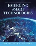 Emerging Smart Technologies