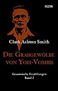 Die Grabgewölbe von Yoh-Vombis