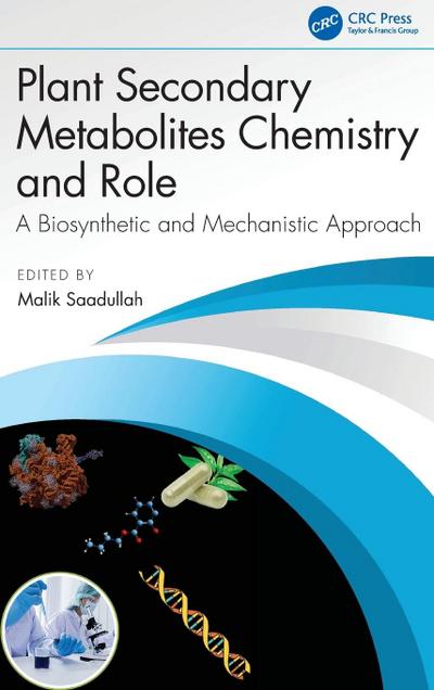 Plant Secondary Metabolites Chemistry and Role