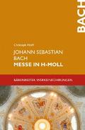 Johann Sebastian Bach. Messe in h-Moll BWV 232