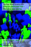 Sprachlandschaften - physisch und digital