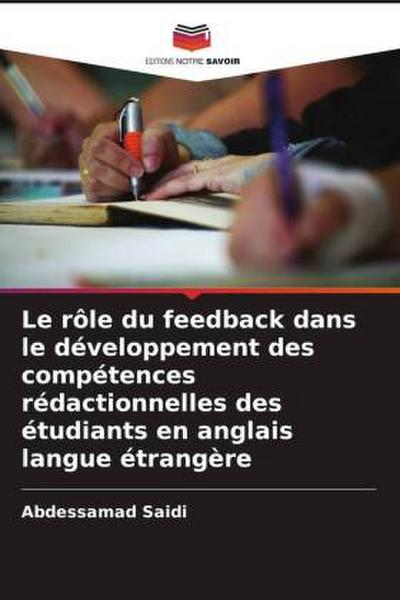 Le rôle du feedback dans le développement des compétences rédactionnelles des étudiants en anglais langue étrangère