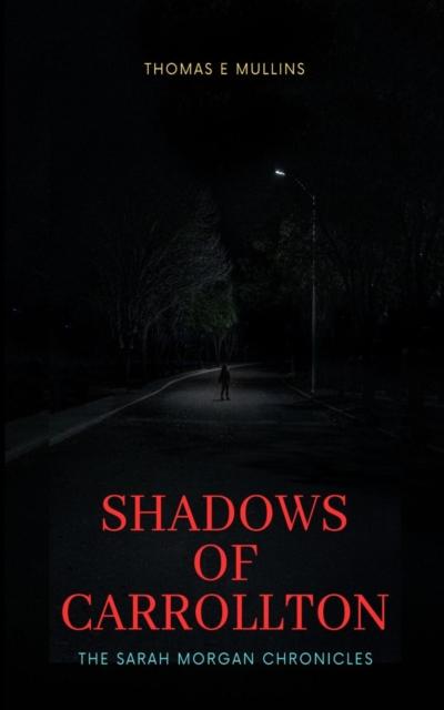 Shadows of Carrollton