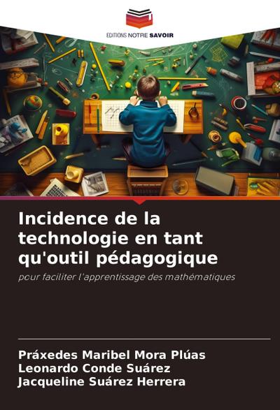 Incidence de la technologie en tant qu’outil pédagogique
