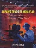 Japan`s Favourite Monster - Steve Ryfle