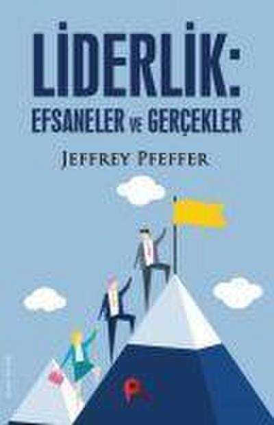 Liderlik Efsaneler ve Gercekler