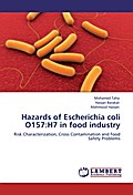 Hazards of Escherichia coli O157:H7 in food industry