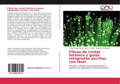 Fibras de cristal fotónico y guías integradas escritas con láser