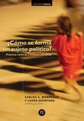 ¿Cómo se forma un sujeto político?