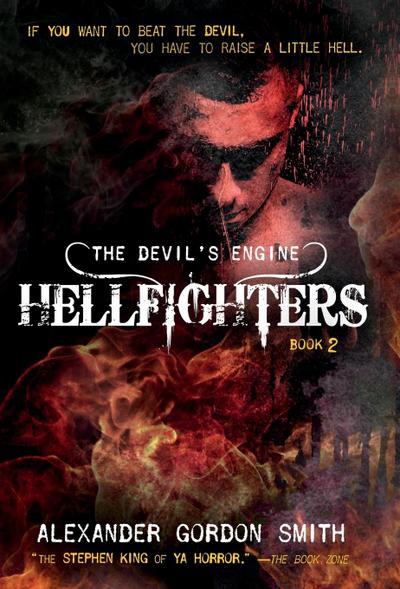 The Devil’s Engine: Hellfighters