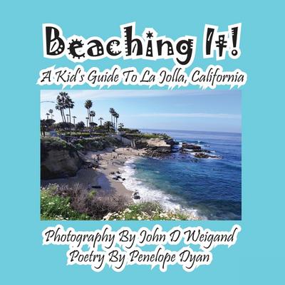 Beaching It! a Kid’s Guide to La Jolla, California