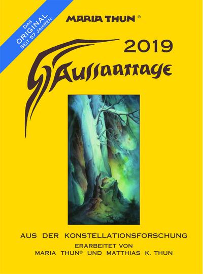 Aussaattage 2019 Maria Thun®: Aus der Konstellationsforschung