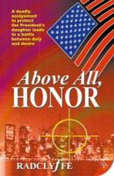 Above All, Honor