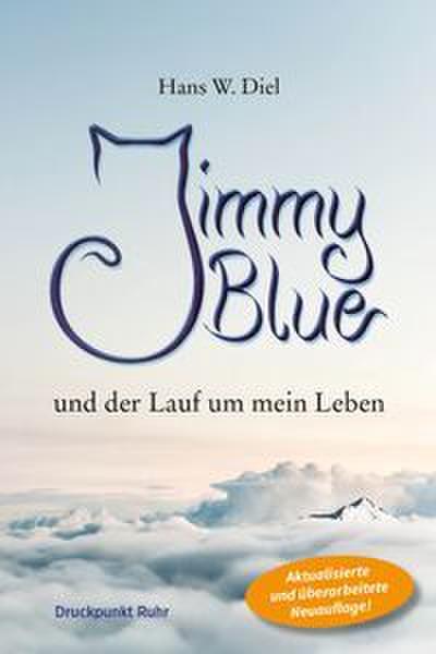 Jimmy Blue und der Lauf um mein Leben