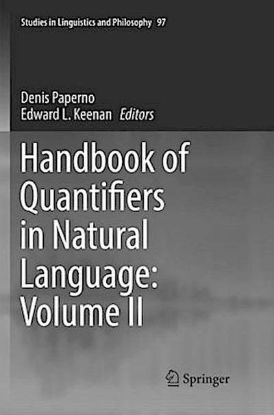 Handbook of Quantifiers in Natural Language: Volume II