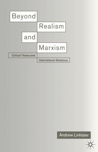Beyond Realism and Marxism