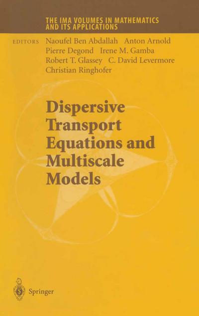 Dispersive Transport Equations and Multiscale Models